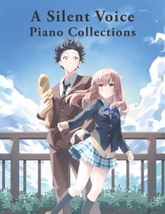 A Silent Voice Piano Collections